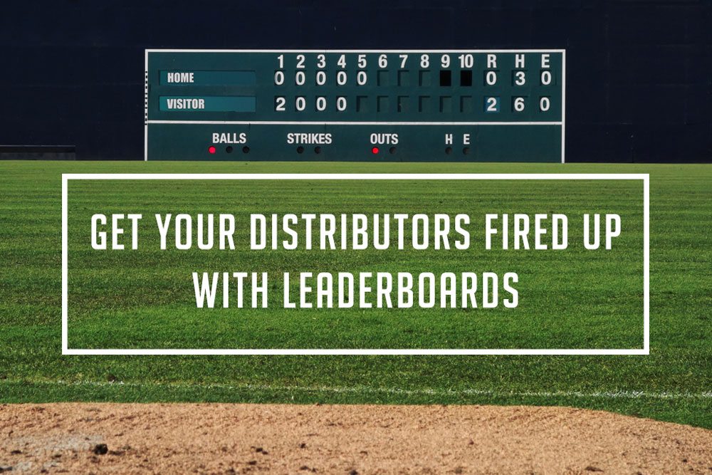 Leaderboards For Your Distributors! 